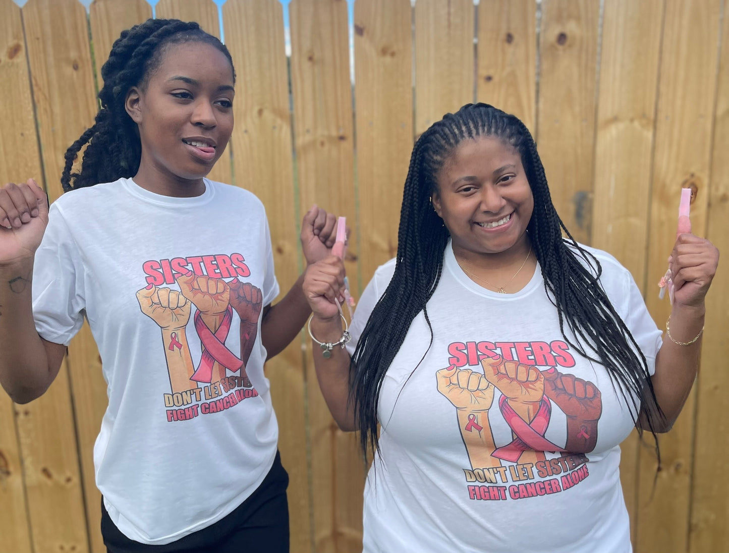 Sisters Don't Let Sisters Fight Cancer Alone