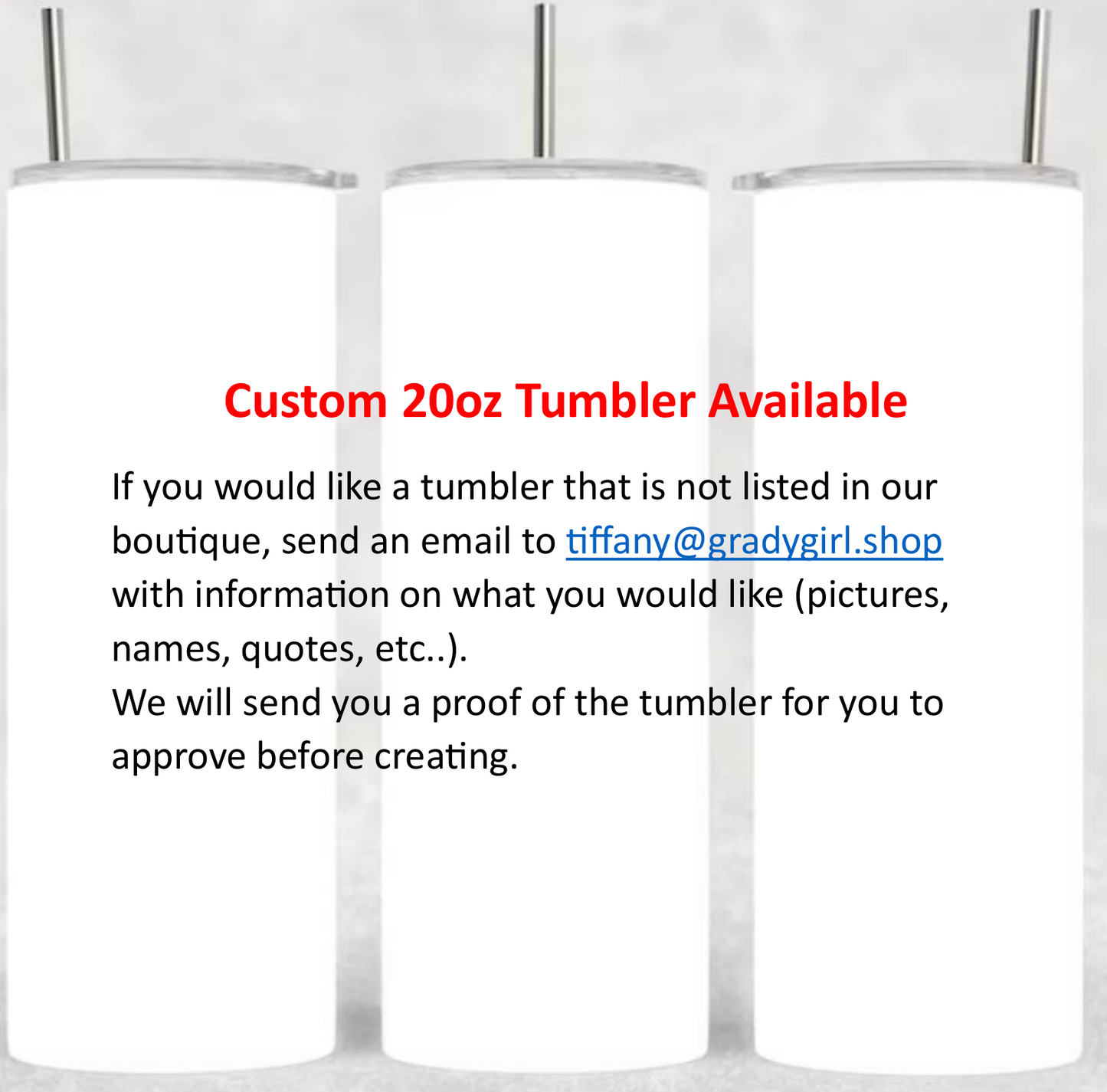 CUSTOM Tumbler